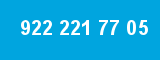 922 221 77 05